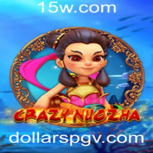 CrazyNuoZha: Explorando a Aventura Inovadora de Dollars PG